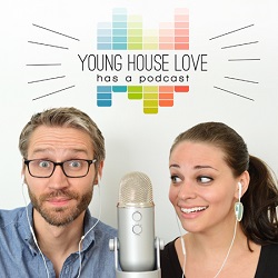 Young House Love Has A Podcast with Sherry & John Petersik