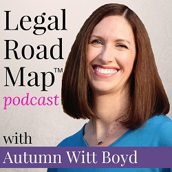 Legal Road Map with Autumn Witt BoydLegal Road Map with Autumn Witt Boyd