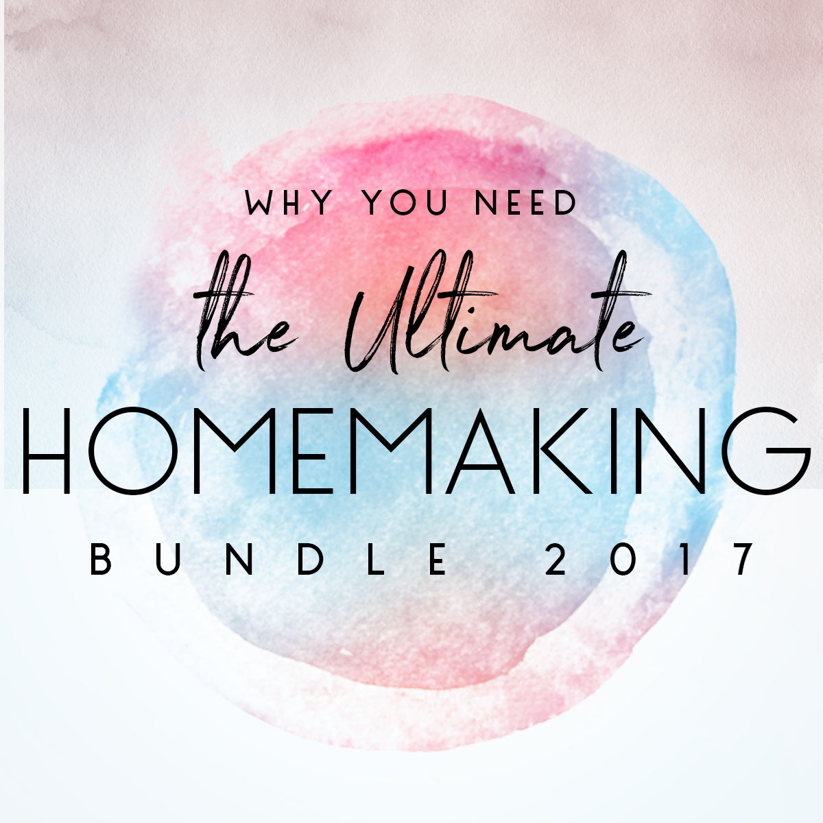 The Ultimate Homemaking Bundle